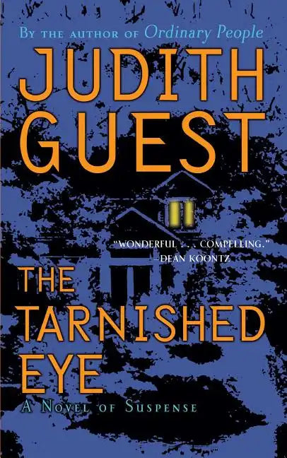 The Tarnished Eye: A Novel of Suspense - Paperback