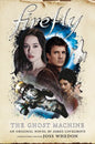 The Ghost Machine: Firefly - Paperback