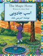 The Magic Horse: English-Dari Edition - Paperback