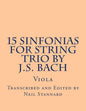 15 Sinfonias for String Trio by J.S. Bach (Viola): Viola - Paperback