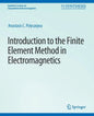 Introduction to the Finite Element Method in Electromagnetics - Paperback
