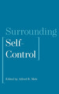 Surrounding Self-Control - Hardcover