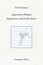 Aspiration-Flames - Aspiration and God's Hour (The heart-traveller series) - Paperback