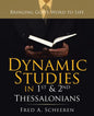 Dynamic Studies in 1St & 2Nd Thessalonians: Bringing God's Word to Life - Paperback