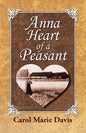 Anna Heart of a Peasant - Paperback