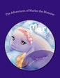 The Adventures of Marlee the Manatee: 2 Children's Stories About Moral Courage - Paperback