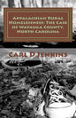 Appalachian Rural Homelessness: The Case of Watauga County, North Carolina - Paperback