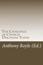 The Challenge of Church Discipline Today - Paperback
