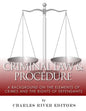 Criminal Law & Procedure: A Background on the Elements of Crimes and the Rights of Defendants - Paperback