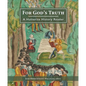 For God's Truth: A Hutterite History Reader - Paperback
