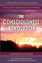 The Consciousness Revolution - Paperback