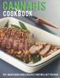 Cannabis Cookbook: 150+ Marijuana Edible Recipes That Will Get You High - Paperback