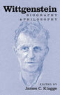 Wittgenstein: Biography and Philosophy - Hardcover