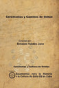 Ceremonias y Caminos de Oshún - Paperback