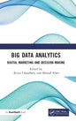 Big Data Analytics: Digital Marketing and Decision-Making - Hardcover