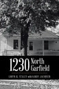 1230 North Garfield - Paperback
