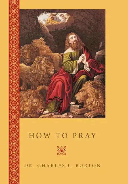 How to Pray - Hardcover