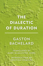 The Dialectic of Duration - Paperback