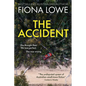 The Accident: She thought their life was perfect. She was wrong - Paperback