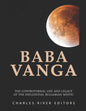 Baba Vanga: The Controversial Life and Legacy of the Influential Bulgarian Mystic - Paperback