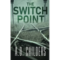 The Switch Point - Paperback
