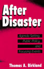 After Disaster: Agenda Setting, Public Policy, and Focusing Events - Paperback