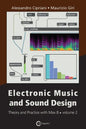 Electronic Music and Sound Design - Theory and Practice with Max 8 - Volume 2 (Third Edition) - Paperback