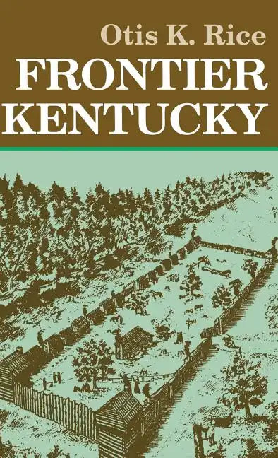 Frontier Kentucky - Hardcover