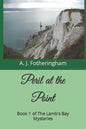 Peril at the Point: Book 1 of The Lamb's Bay Mysteries - Paperback