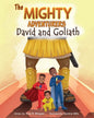 The Mighty Adventurers: David and Goliath - Paperback