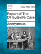 Report of the D'Hauteville Case - Paperback