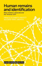 Human Remains and Identification: Mass Violence, Genocide, and the 'Forensic Turn' - Paperback