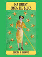Ma Rainey Sings the Blues - Hardcover