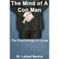 The Mind of a Con Man: The Psychology of Lying - Paperback