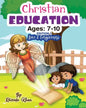 Christian Education- Edition 1 (Ages 7-10): Love and forgiveness - Paperback