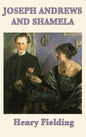 Joseph Andrews and Shamela - Hardcover