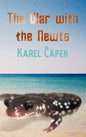 The War with the Newts - Hardcover