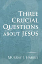 Three Crucial Questions about Jesus - Paperback