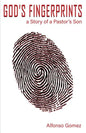 God's Fingerprints: A story of a Pastor's Son - Paperback