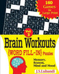 Brain Workouts (WORD FILL-IN) Puzzles - Paperback
