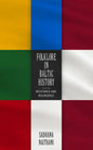 Folklore in Baltic History: Resistance and Resurgence - Paperback