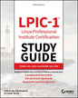 Lpic-1 Linux Professional Institute Certification Study Guide: Exam 101-500 and Exam 102-500 - Paperback