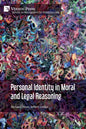 Personal Identity in Moral and Legal Reasoning - Paperback