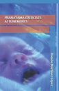 Pranayama Exercises Attunements - Paperback