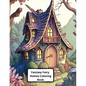 Fantasy Fairy Homes Coloring Book: +45 Images - Paperback