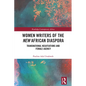 Women Writers of the New African Diaspora: Transnational Negotiations and Female Agency - Paperback
