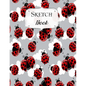 Sketch Book: Ladybug Sketchbook Scetchpad for Drawing or Doodling Notebook Pad for Creative Artists #1 - Paperback