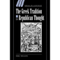 The Greek Tradition in Republican Thought - Paperback