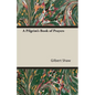 A Pilgrim's Book of Prayers - Paperback