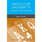 Should I or Shouldn't I? Drawing Trumps at Bridge - Paperback